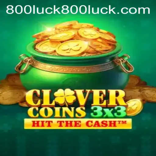 Embark on a Thrilling Adventure with Clovercoin3x3 and Unlock the Magic of 800luck