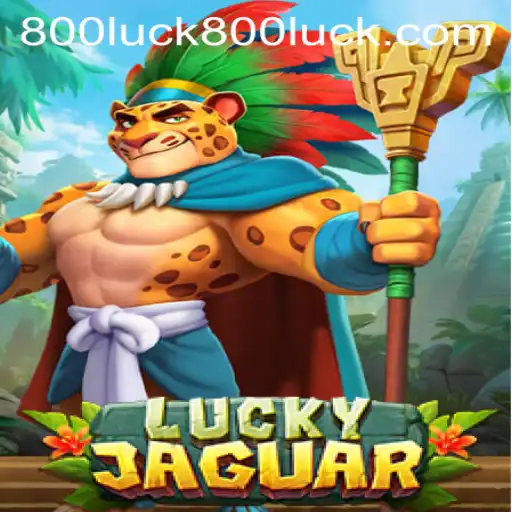 Discover the Excitement of LuckyJaguar with 800luck