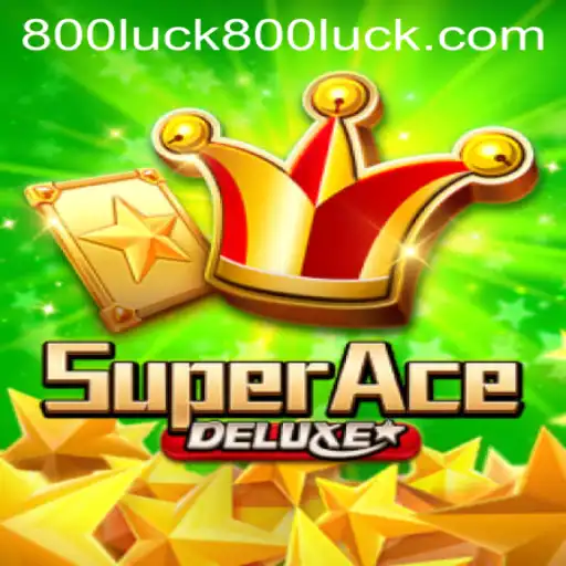 Unlocking the Excitement of SuperAceDeluxe with 800luck